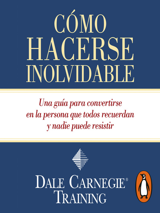 Detalles del título Cómo hacerse inolvidable de Dale Carnegie Training - Lista de espera